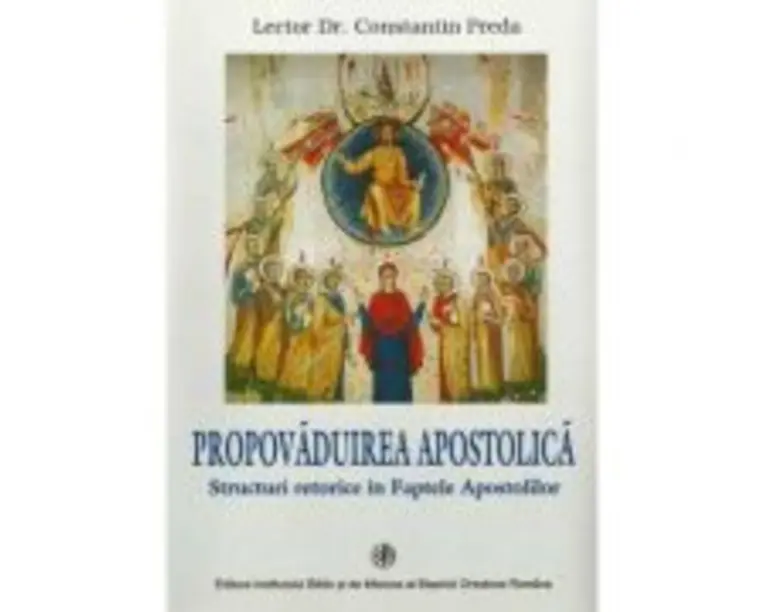 Propovaduirea apostolica - Pr. Conf. Dr. Constantin Preda
