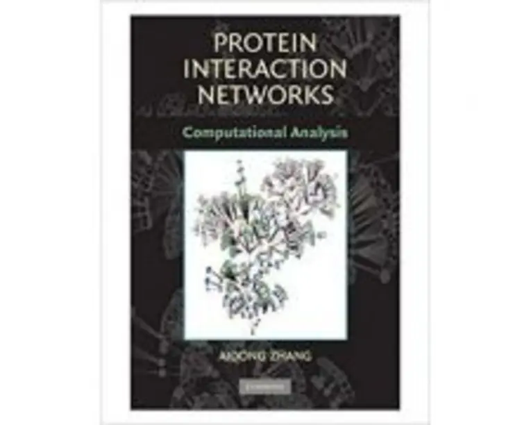 Protein Interaction Networks: Computational Analysis - Aidong Zhang
