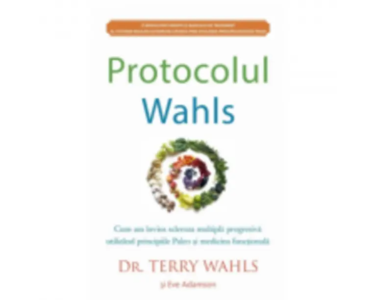 Protocolul Wahls - Dr. Terry Wahls