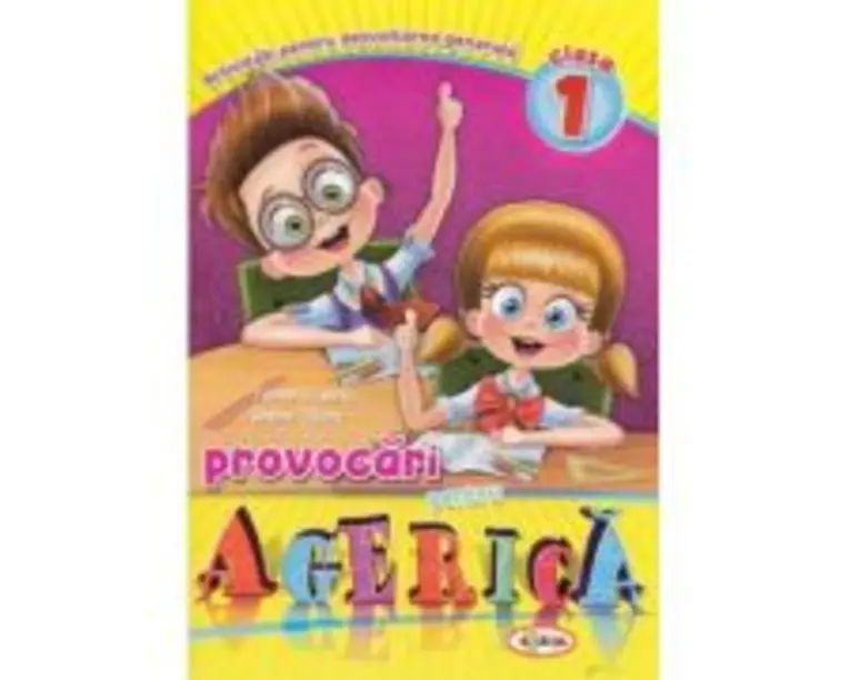 Provocari pentru Agerica. Clasa I - Inesa Tautu
