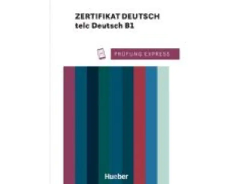 Prüfung Express Zertifikat Deutsch telc Deutsch B1 Übungsbuch mit Audios online - Ludwig Lier
