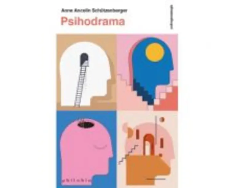 Psihodrama - Anne Ancelin Schützenberger