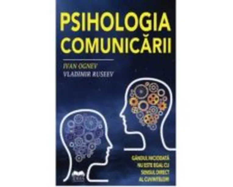 Psihologia comunicarii - Ivan Ognev, Vladimir Ruseev