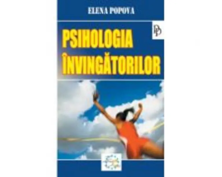 Psihologia invingatorilor - Elena Popova