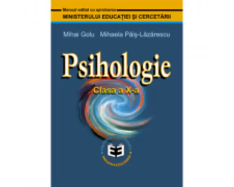 Psihologie. Manual pentru clasa a 10-a - Mihai Golu
