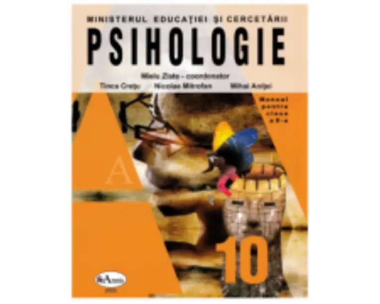 Psihologie. Manual pentru clasa a 10-a - Mielu Zlate