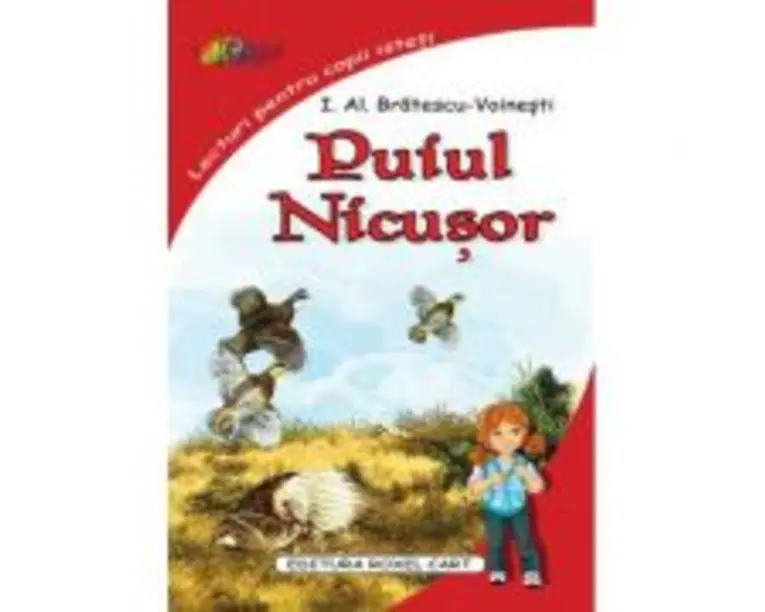 Puiul Nicusor. Lecturi pentru copii isteti - Ion Alexandru Bratescu-Voinesti