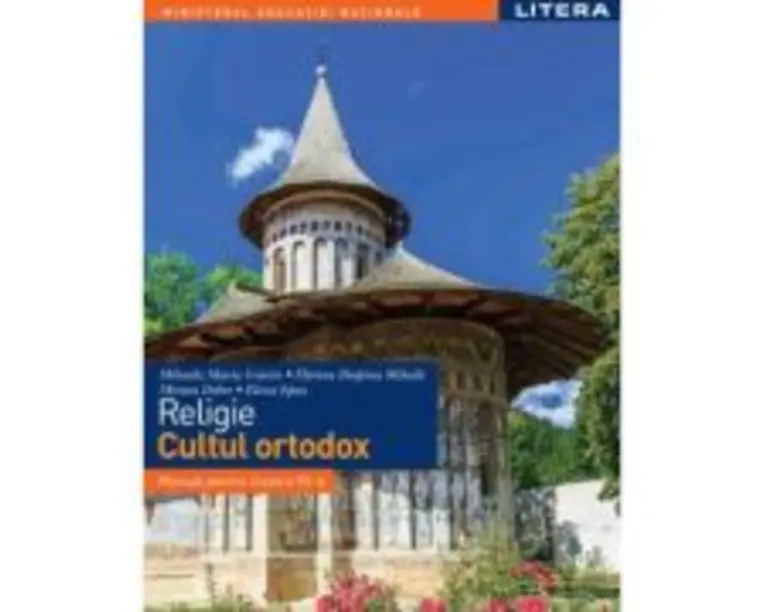 Religie. Cultul ortodox. Manual Clasa a 7-a - Mihaela Maria Guicin