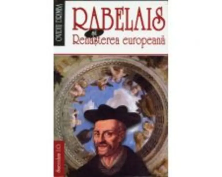 Rabelais si Renasterea europeana - Ovidiu Drimba