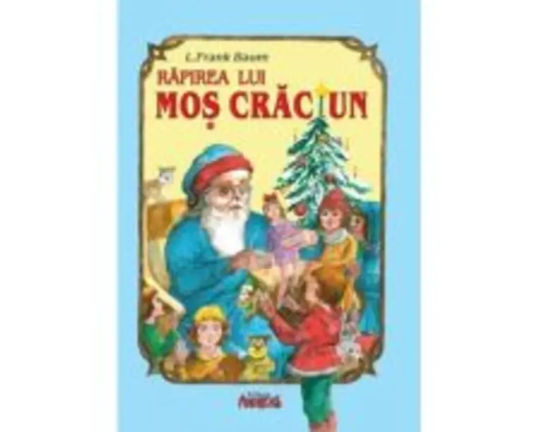 Rapirea lui Mos Craciun - L. Frank Baum
