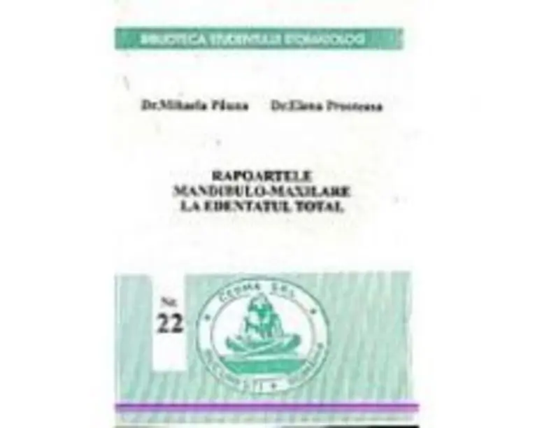 Rapoartele mandibulo-maxilare la edentatul total - Mihaela Pauna