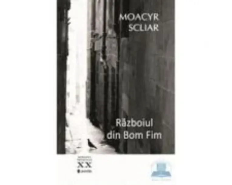 Razboiul din Bom Fim - Moacyr Scliar