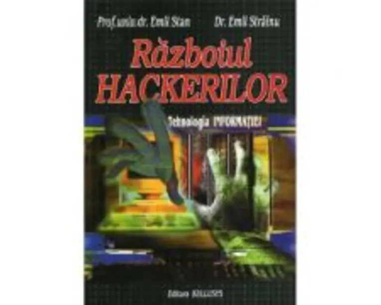 Razboiul Hackerilor - Emil Strainu
