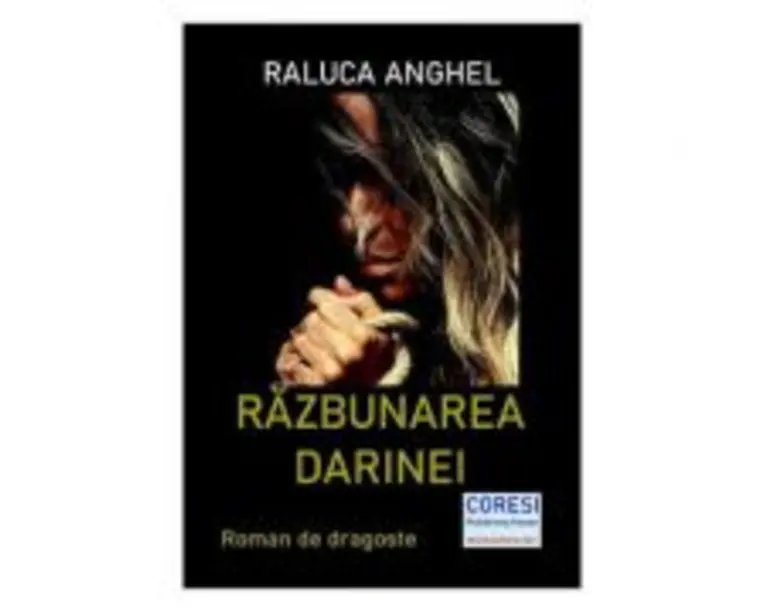 Razbunarea Darinei - Raluca Anghel