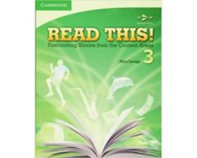 Read This! Level 3 Student's Book: Fascinating Stories from the Content Areas - Alice Savage