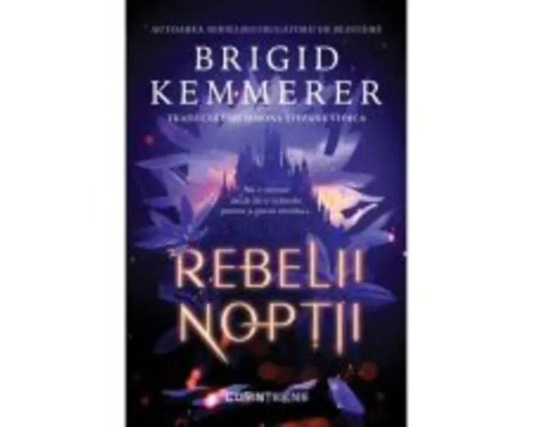 Rebelii noptii (primul volum al seriei „Rebelii noptii”) - Brigid Kemmerer