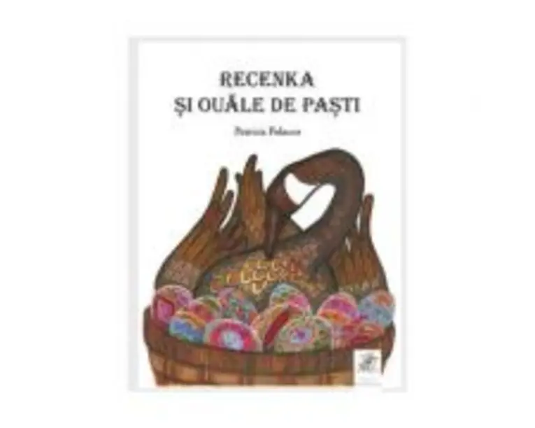 Recenka si ouale de Pasti - Patricia Polacco