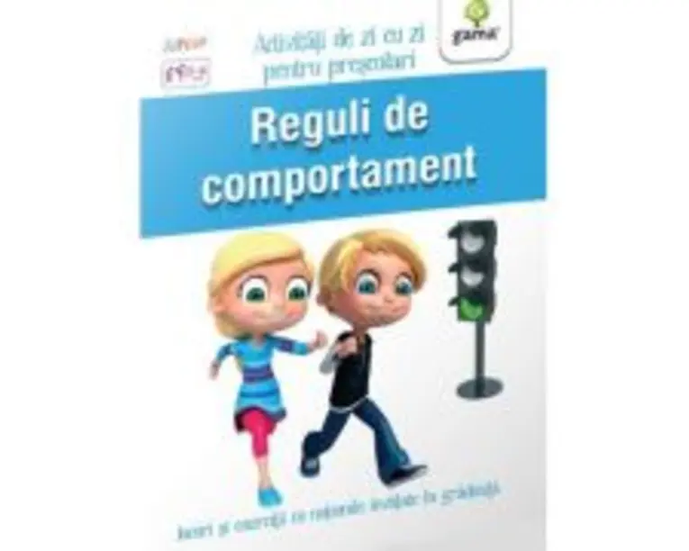 Reguli de comportament. Activitati de zi cu zi