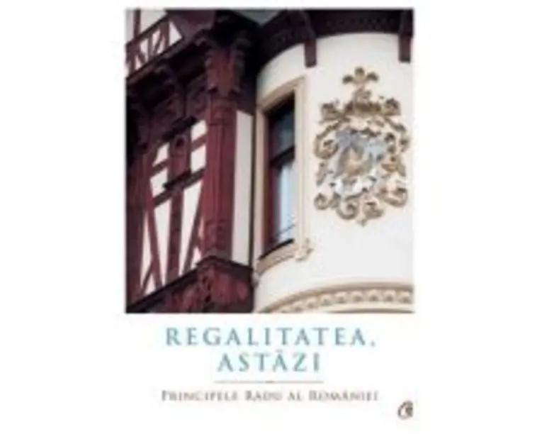 Regalitatea, astazi - Principele Radu al Romaniei