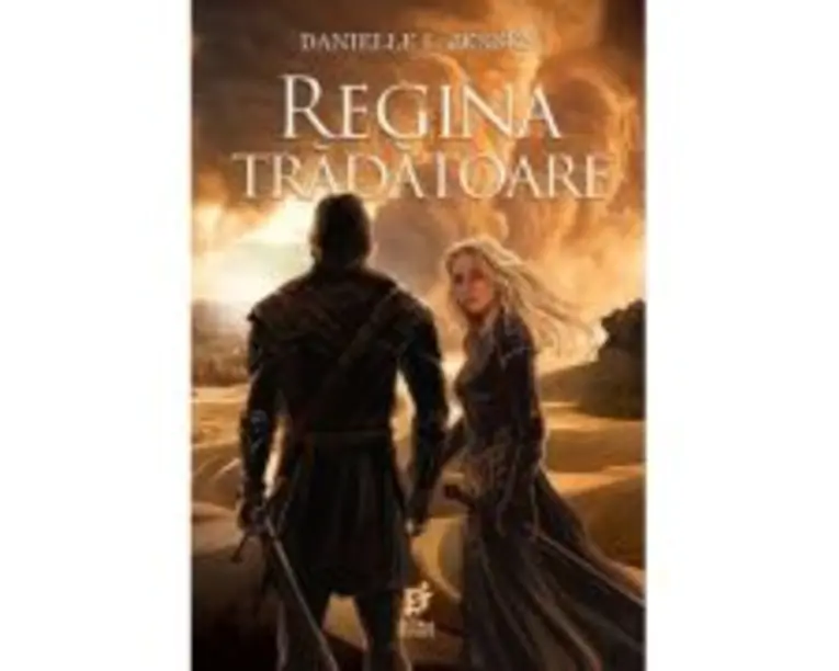 Regina tradatoare - Danielle L. Jensen