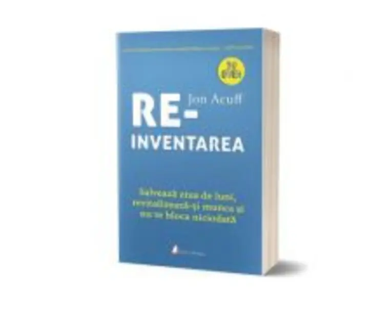 Reinventarea - Jon Acuff