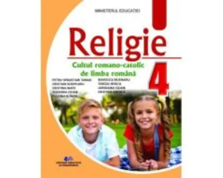 Religie. Cultul Romano-Catolic de limba romana. Manual clasa a 4-a - Petru Sebastian Tamas