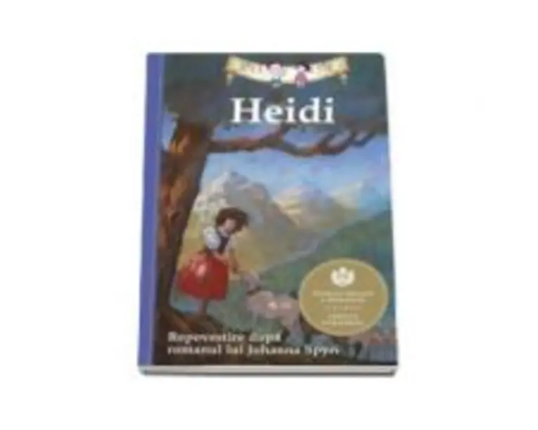 Heidi. Repovestire dupa romanul lui Johanna Spyri - Lisa Church
