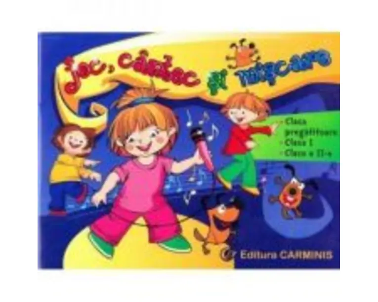 Joc, cantec si miscare clasa 1-2 si clasa pregatitoare - Alesia Bucur