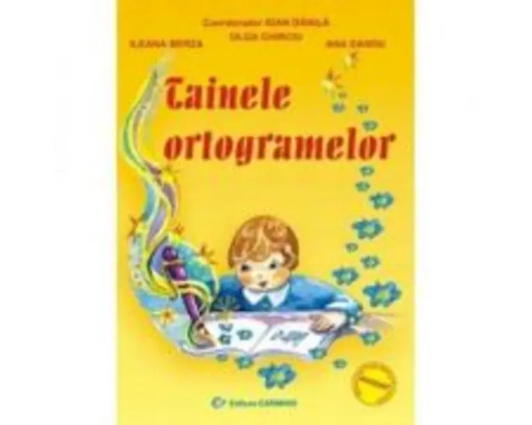 Tainele ortogramelor - Ileana Berza