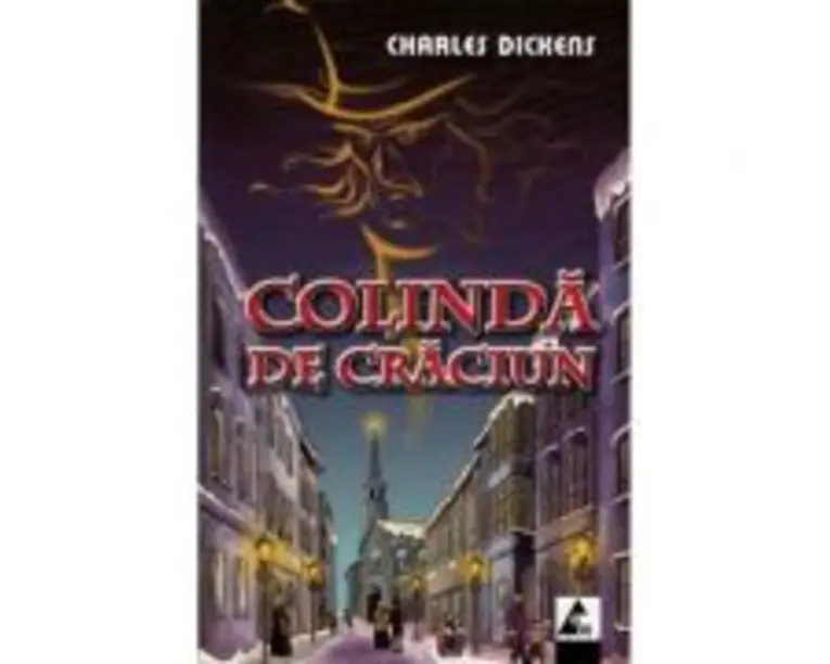Colinda de Craciun. Povestea stranie a lui Scrooge - Charles Dickens
