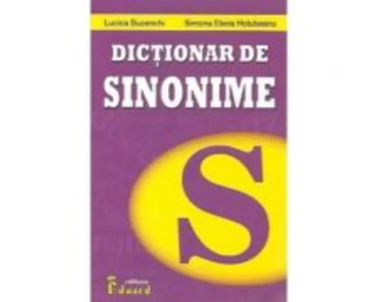 Dictionar de sinonime - Lucica Buzenchi, Simona Elena Holubeanu
