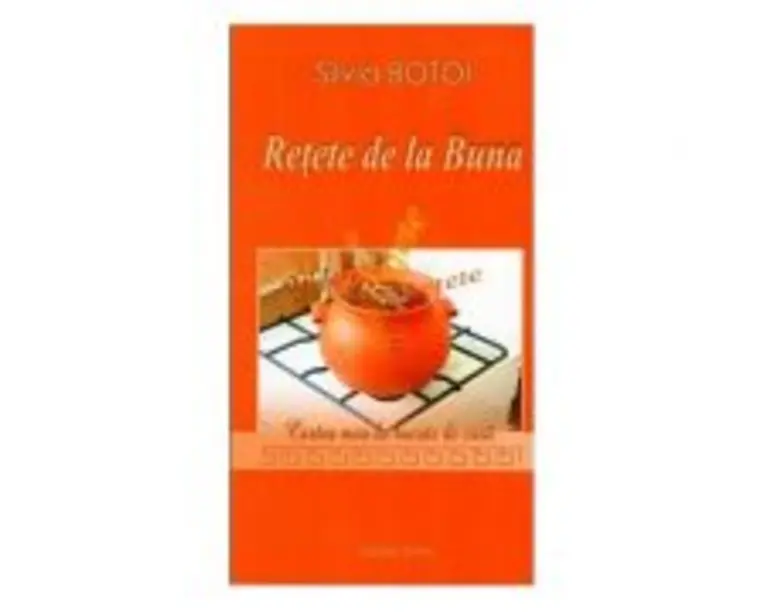 Retete de la Buna - Silvia Botoi