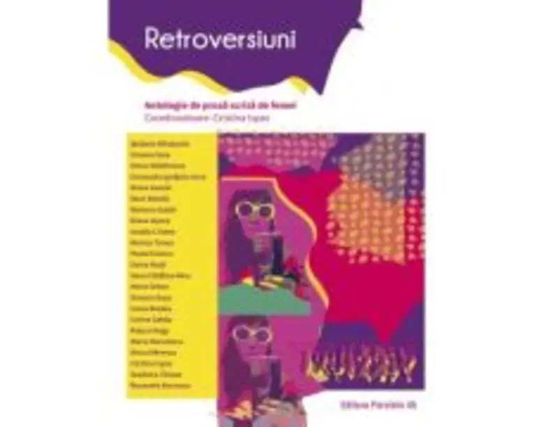 Retroversiuni. Antologie de proza scrisa de femei - Cristina Ispas