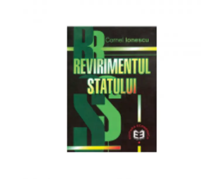 Revirimentul statului - Cornel Ionescu