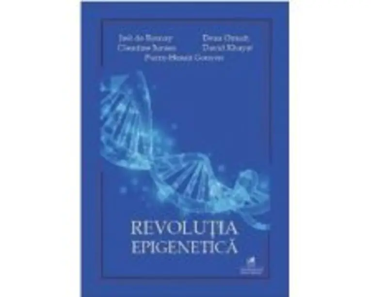 Revolutia epigenetica - Joel de Rosnay