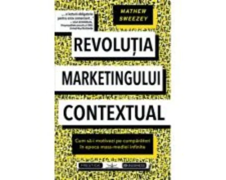 Revolutia Marketingului contextual - Mathew Sweezey