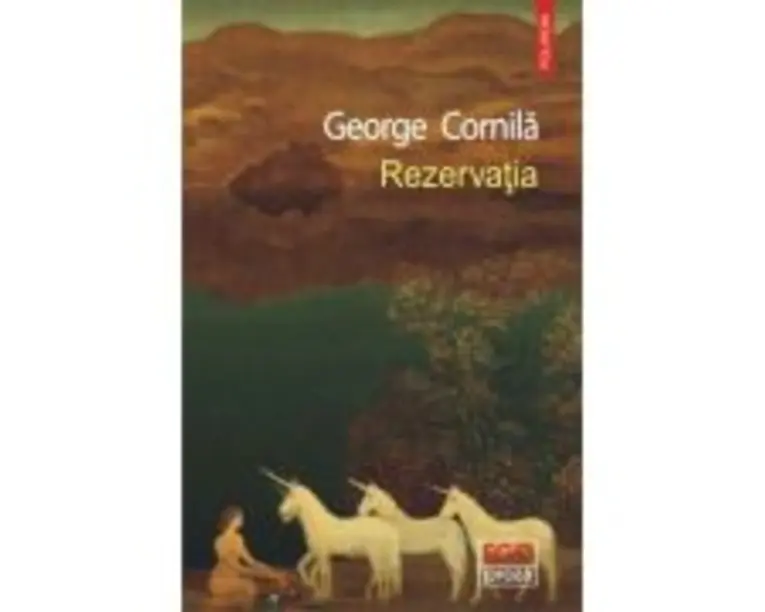 Rezervatia - George Cornila