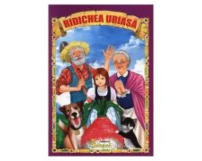 Ridichea uriasa - Loredana Stefan, Ecaterina Nicolescu