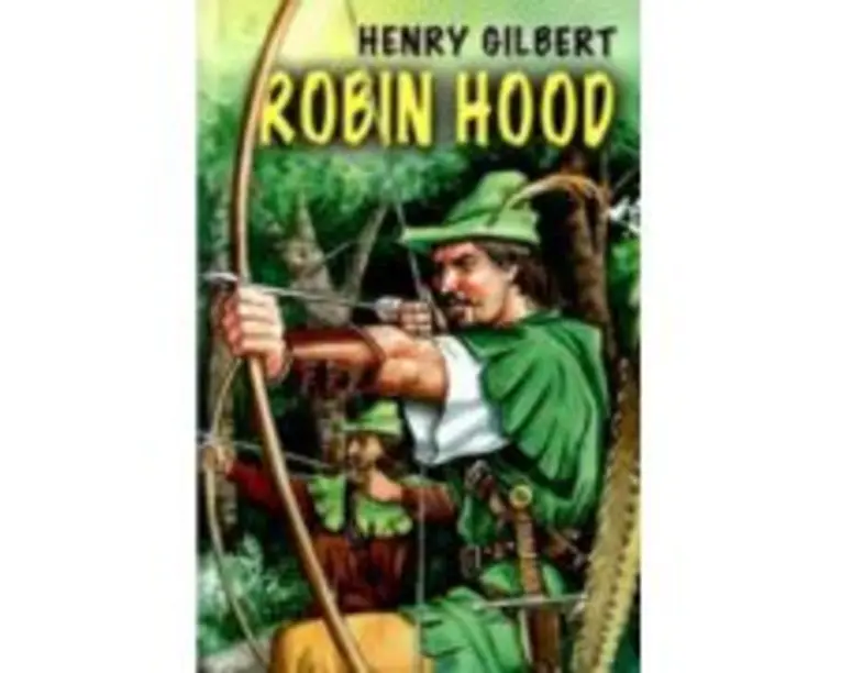 Robin Hood - Henry Gilbert