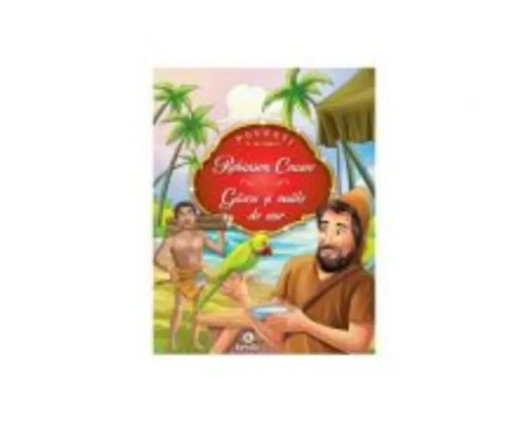 Robinson Crusoe. Gasca si ouale de aur