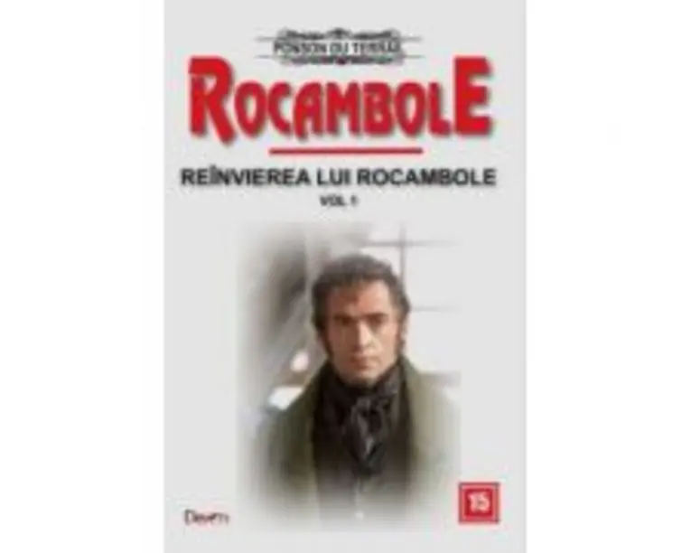 Rocambole 15-Reanvirea lui Rocambole 1 - Ponson du Terrail