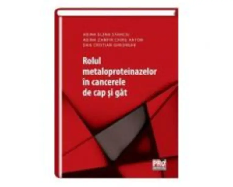 Rolul metaloproteinazelor in cancerele de cap si gat - Elena Stanciu, Adina Zamfir, Anton Chiru