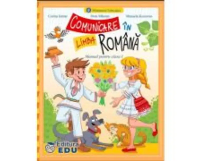 Manual Comunicare in limba romana pentru clasa 1 - Corina Istrate