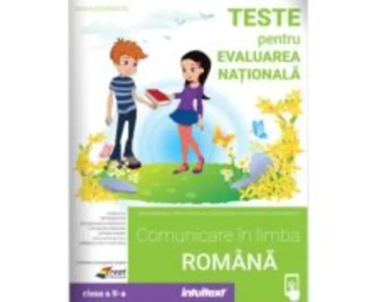 Teste pentru Evaluarea Nationala. Comunicare in Limba Romana pentru Clasa a 2-a - Stefan Pacearca