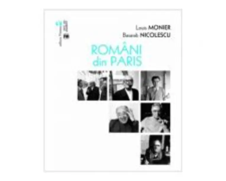 Romani din Paris - Louis Monier, Basarab Nicolescu
