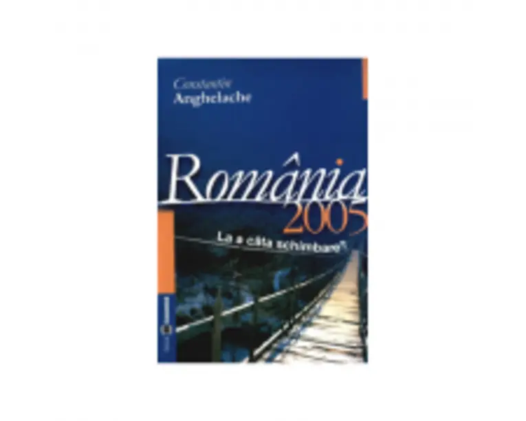 Romania 2005: starea economica la a cata schimbare? - Constantin Anghelache