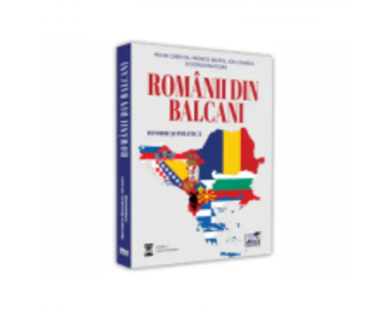 Romanii din Balcani. Istorie si politica - Mihai Drecin, Beata Menesi, Ion Zainea