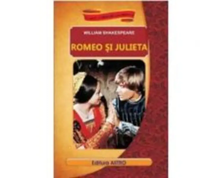 Romeo si Julieta - William Shakespeare