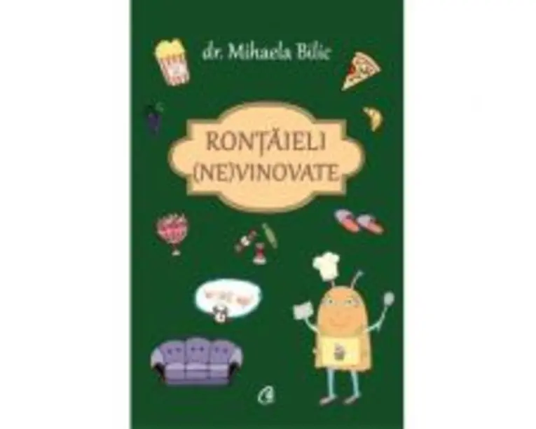 Rontaieli (ne)vinovate - Dr. Mihaela Bilic