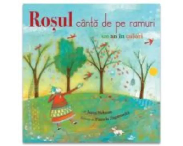 Rosul canta de pe ramuri - Joyce Sidman